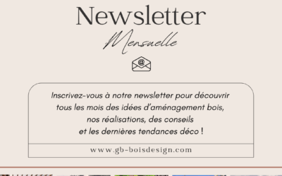 Inspirez-vous du bois – Inscrivez-vous à notre newsletter !